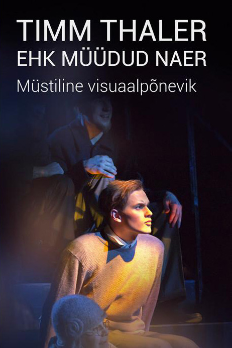Timm Thaler ehk Müüdud naer
